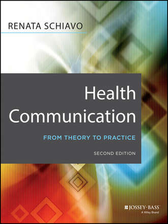 Renata  Schiavo. Health Communication. From Theory to Practice
