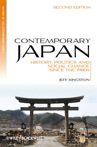 Jeff  Kingston. Contemporary Japan. History, Politics, and Social Change since the 1980s