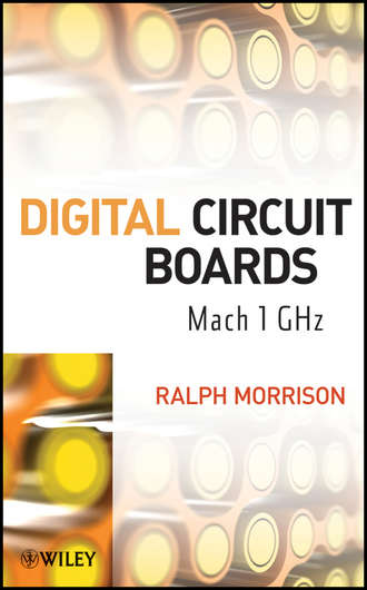 Ralph  Morrison. Digital Circuit Boards. Mach 1 GHz