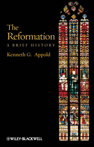 Kenneth Appold G.. The Reformation. A Brief History