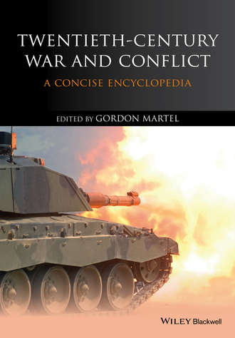Gordon  Martel. Twentieth-Century War and Conflict. A Concise Encyclopedia