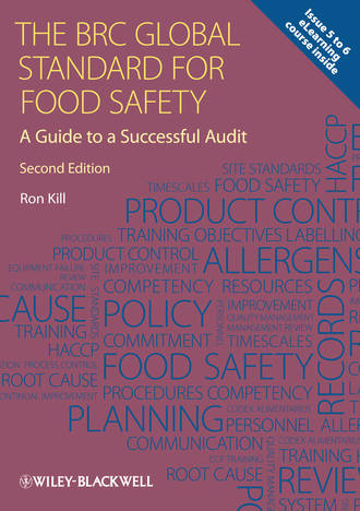 Ron  Kill. The BRC Global Standard for Food Safety. A Guide to a Successful Audit