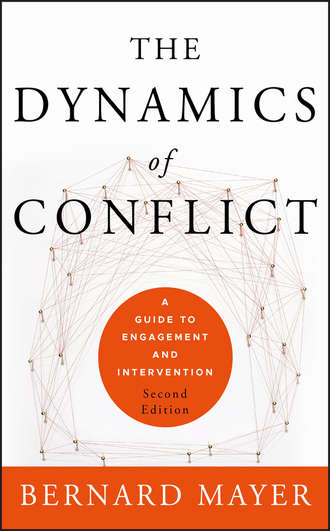 Bernard  Mayer. The Dynamics of Conflict. A Guide to Engagement and Intervention