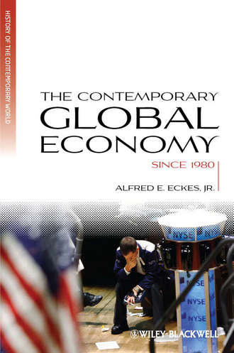 Alfred E. Eckes, Jr.. The Contemporary Global Economy. A History since 1980