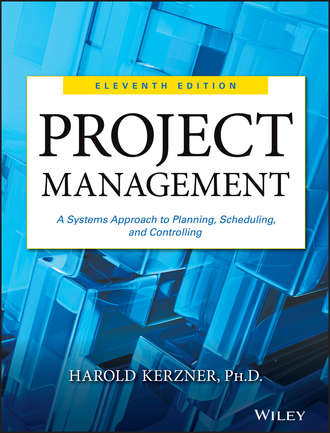 Harold Kerzner, Ph.D.. Project Management. A Systems Approach to Planning, Scheduling, and Controlling