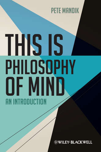 Pete  Mandik. This is Philosophy of Mind. An Introduction