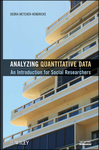 Debra  Wetcher-Hendricks. Analyzing Quantitative Data. An Introduction for Social Researchers