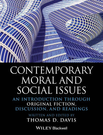 Thomas Davis D.. Contemporary Moral and Social Issues. An Introduction through Original Fiction, Discussion, and Readings