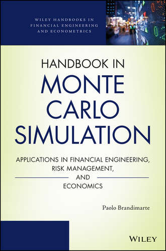 Paolo  Brandimarte. Handbook in Monte Carlo Simulation. Applications in Financial Engineering, Risk Management, and Economics