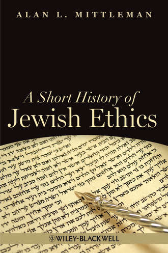 Alan Mittleman L.. A Short History of Jewish Ethics. Conduct and Character in the Context of Covenant