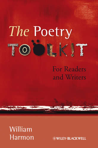 William  Harmon. The Poetry Toolkit. For Readers and Writers