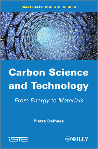 Pierre  Delhaes. Carbon Science and Technology. From Energy to Materials