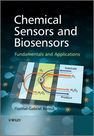 Florinel-Gabriel  Banica. Chemical Sensors and Biosensors. Fundamentals and Applications