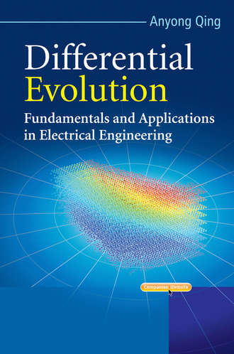 Anyong  Qing. Differential Evolution. Fundamentals and Applications in Electrical Engineering