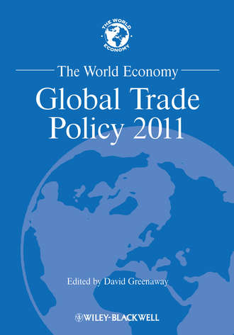 David  Greenaway. The World Economy. Global Trade Policy 2011