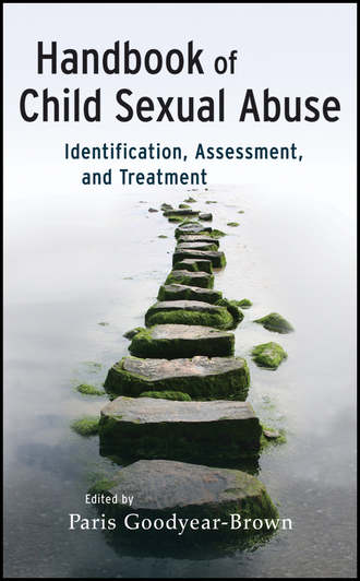 Paris  Goodyear-Brown. Handbook of Child Sexual Abuse. Identification, Assessment, and Treatment