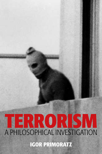 Igor  Primoratz. Terrorism. A Philosophical Investigation