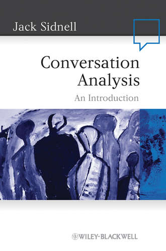 Jack  Sidnell. Conversation Analysis. An Introduction