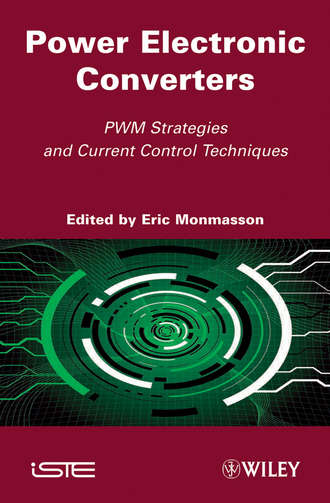 Eric  Monmasson. Power Electronic Converters. PWM Strategies and Current Control Techniques