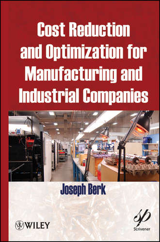 Joseph  Berk. Cost Reduction and Optimization for Manufacturing and Industrial Companies