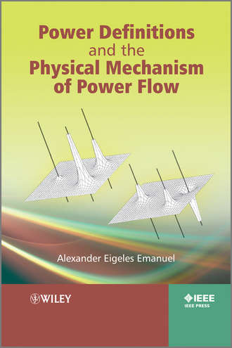 Alexander Emanuel Eigeles. Power Definitions and the Physical Mechanism of Power Flow