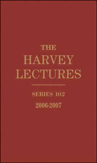 Harvey Society. The Harvey Lectures. Series 102, 2006-2007