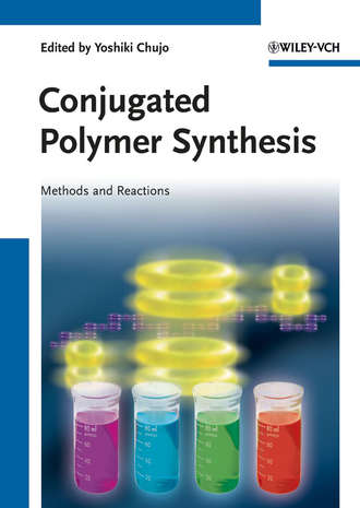 Yoshiki  Chujo. Conjugated Polymer Synthesis. Methods and Reactions