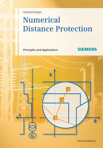 Gerhard  Ziegler. Numerical Distance Protection. Principles and Applications