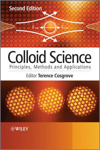 Terence  Cosgrove. Colloid Science. Principles, Methods and Applications