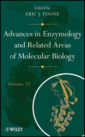 Eric Toone J.. Advances in Enzymology and Related Areas of Molecular Biology