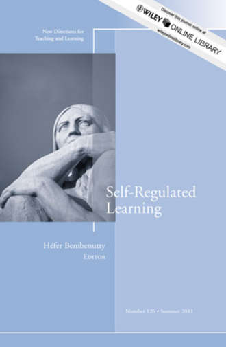 Self-Regulated Learning. New Directions for Teaching and Learning, Number 126. Hefer  Bembenutty