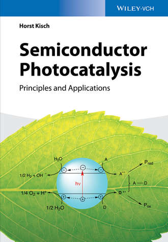Horst  Kisch. Semiconductor Photocatalysis. Principles and Applications