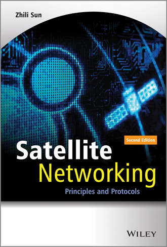 Zhili  Sun. Satellite Networking. Principles and Protocols