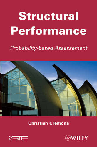 Christian  Cremona. Structural Performance. Probability-Based Assessment