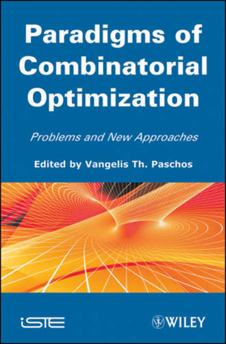 Vangelis Th. Paschos. Paradigms of Combinatorial Optimization. Problems and New Approaches, Volume 2