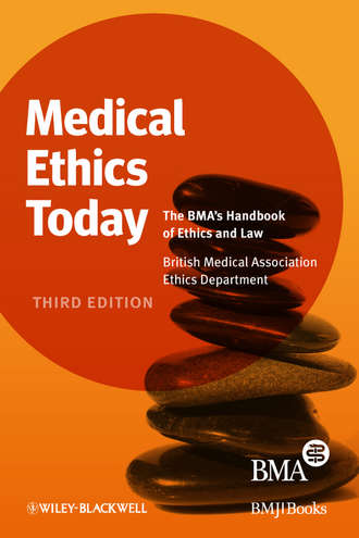 British Association Medical. Medical Ethics Today. The BMA's Handbook of Ethics and Law