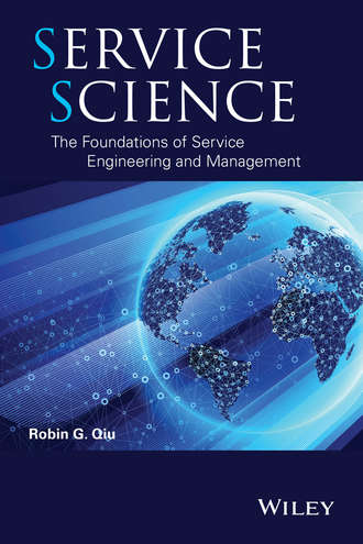 Robin Qiu G.. Service Science. The Foundations of Service Engineering and Management