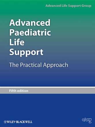Advanced Life Support Group (ALSG). Advanced Paediatric Life Support. The Practical Approach