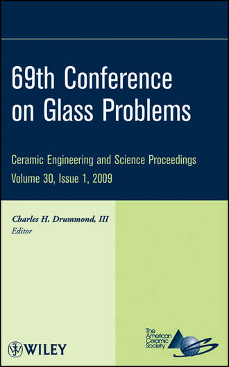 Charles H. Drummond, III. 69th Conference on Glass Problems