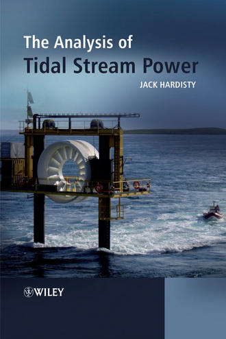 Jack  Hardisty. The Analysis of Tidal Stream Power