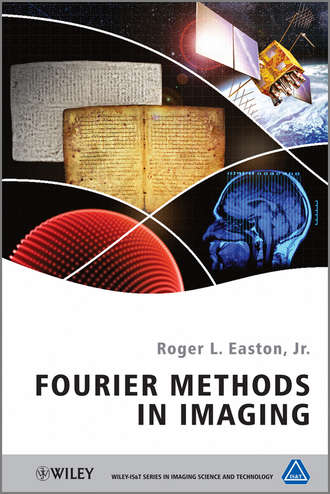 Fourier Methods in Imaging. Roger L. Easton, Jr.