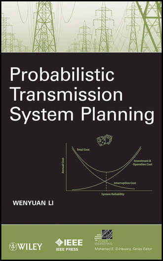 Probabilistic Transmission System Planning. Wenyuan  Li