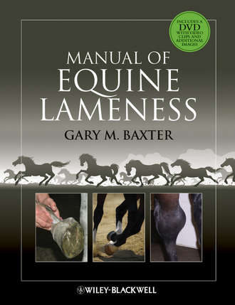 Manual of Equine Lameness. Gary Baxter M.