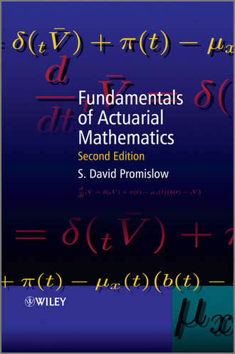 S. Promislow David. Fundamentals of Actuarial Mathematics