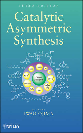 Iwao  Ojima. Catalytic Asymmetric Synthesis