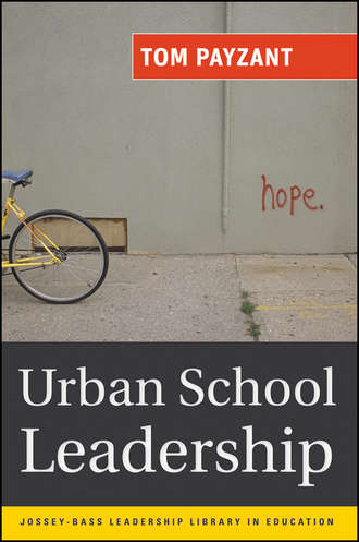 Tom  Payzant. Urban School Leadership