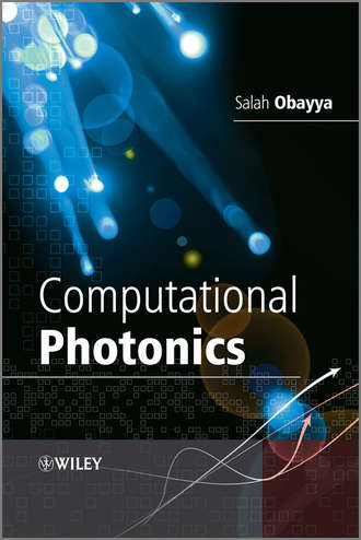 Salah  Obayya. Computational Photonics