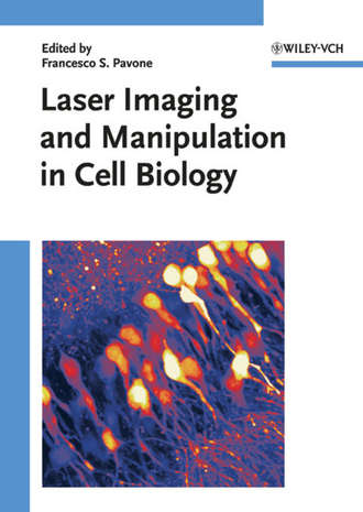 Francesco Pavone S.. Laser Imaging and Manipulation in Cell Biology