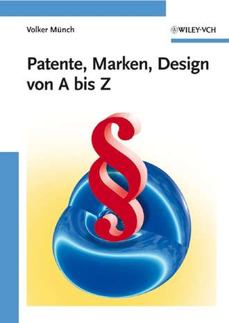Volker  Munch. Patente, Marken, Design von A bis Z