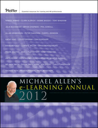 Michael Allen W.. Michael Allen's 2012 e-Learning Annual